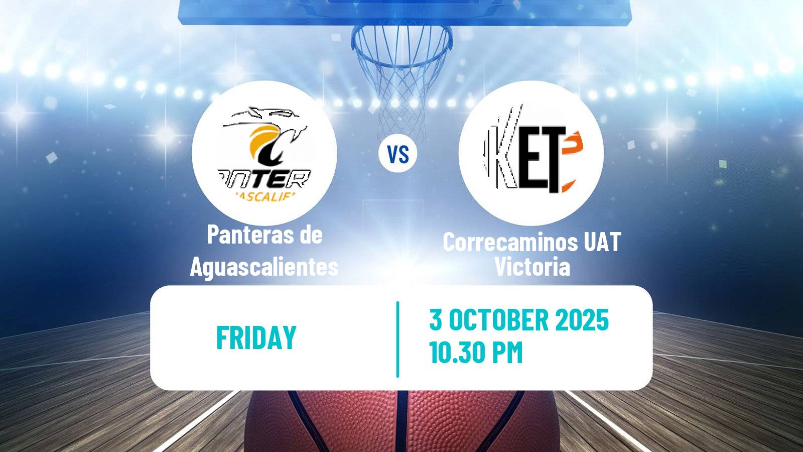 Basketball Mexican LNBP Panteras de Aguascalientes - Correcaminos UAT Victoria