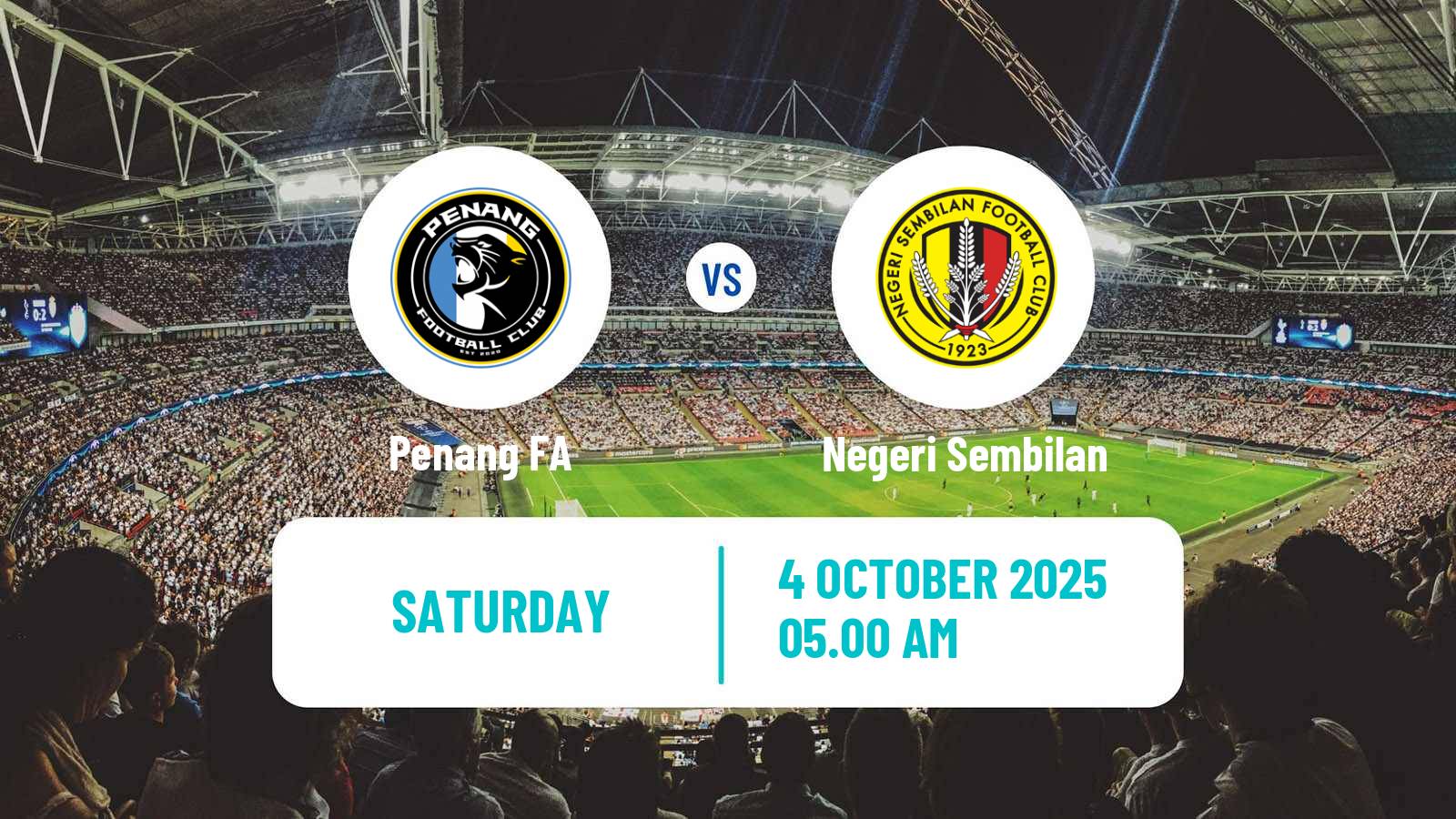 Football Malaysian Super League Penang - Negeri Sembilan