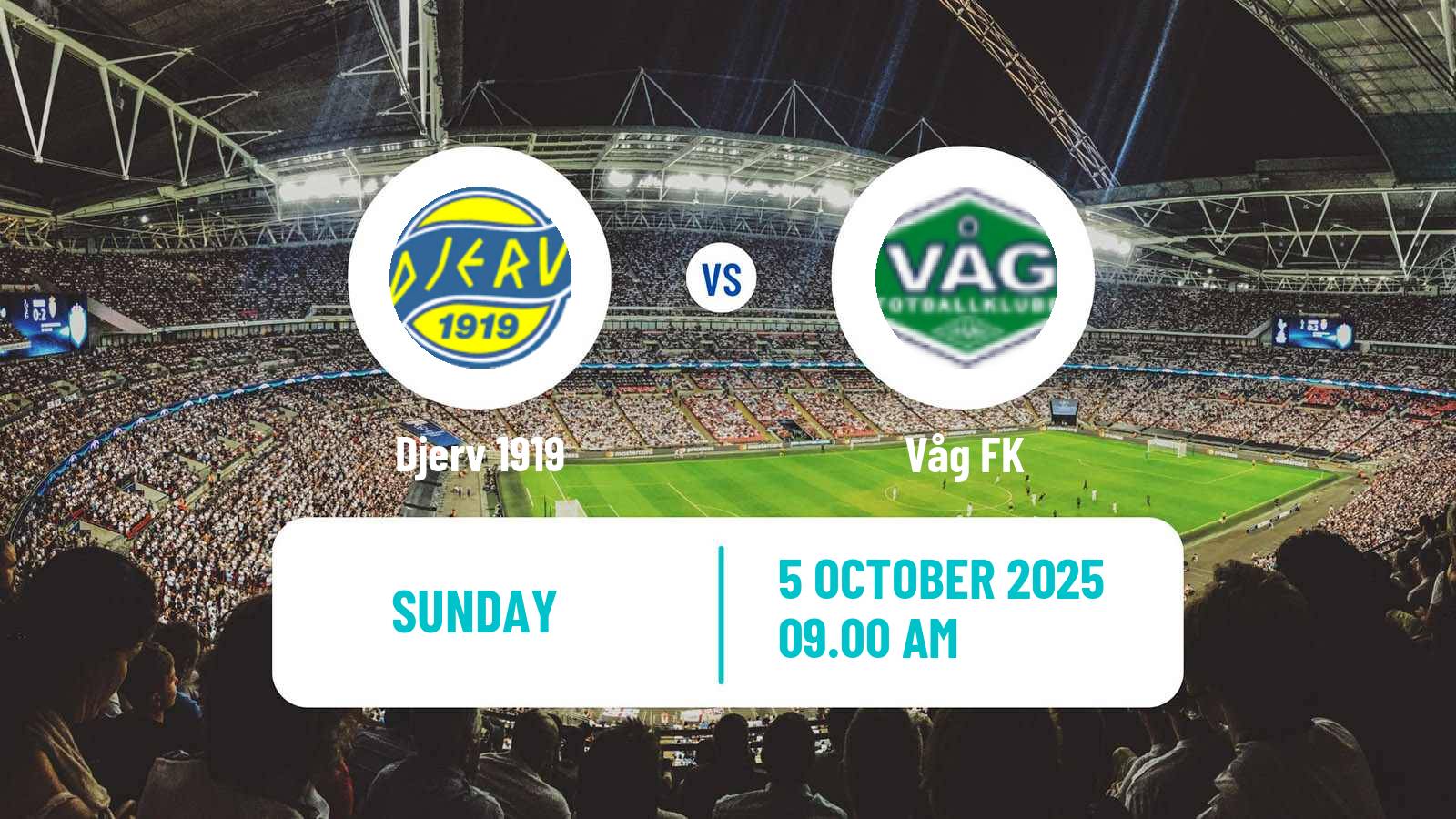 Football Norwegian Division 3 - Group 5 Djerv 1919 - Våg