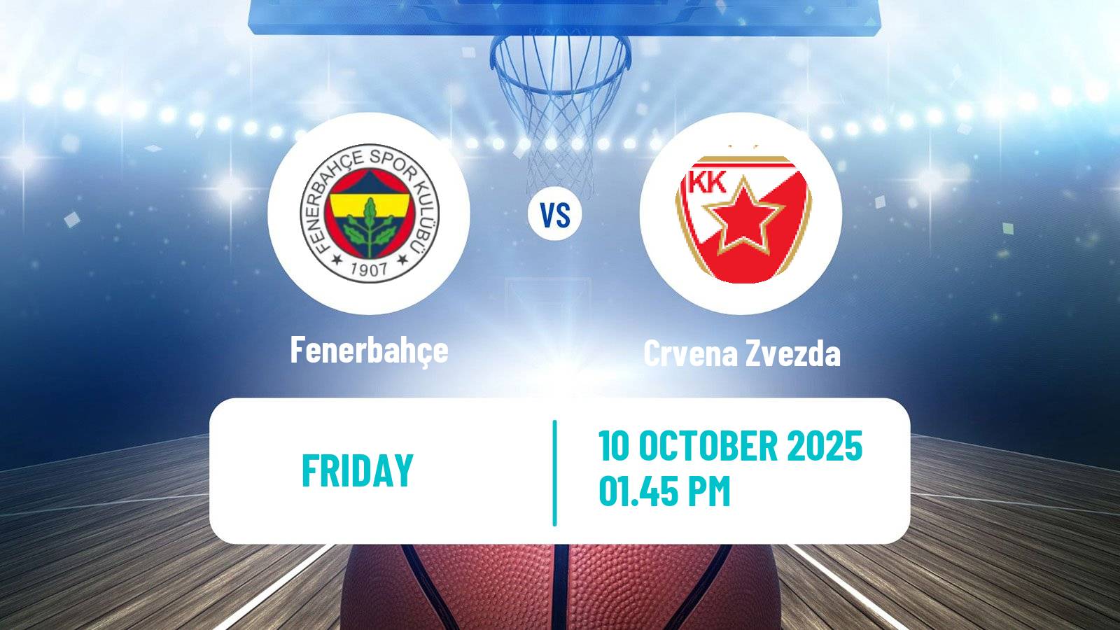 Basketball Euroleague Fenerbahçe - Crvena Zvezda