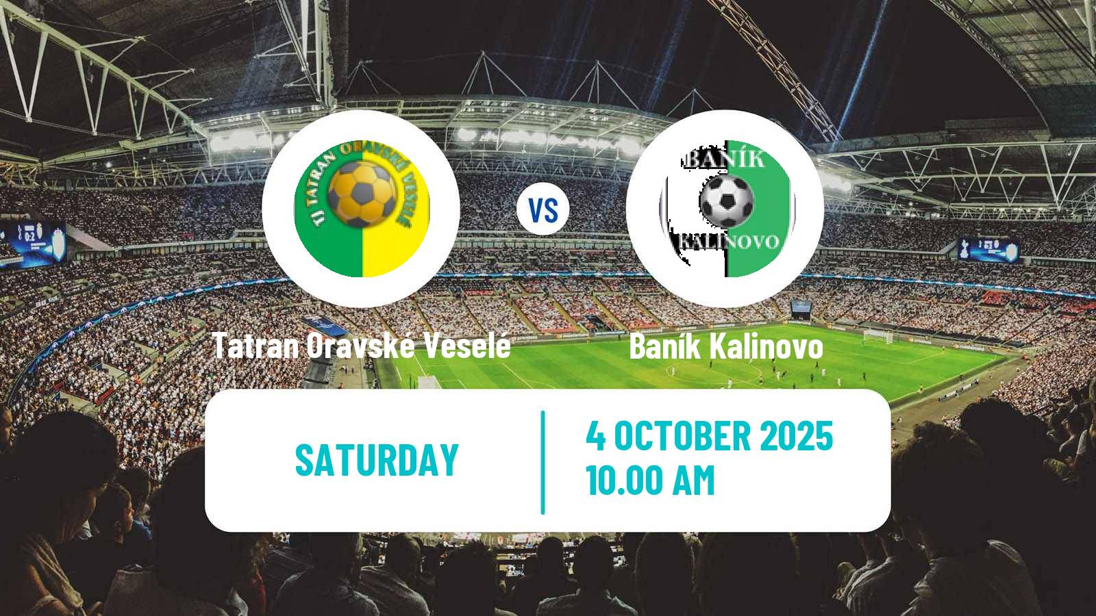 Soccer Slovak 3 Liga Central Tatran Oravské Veselé - Baník Kalinovo