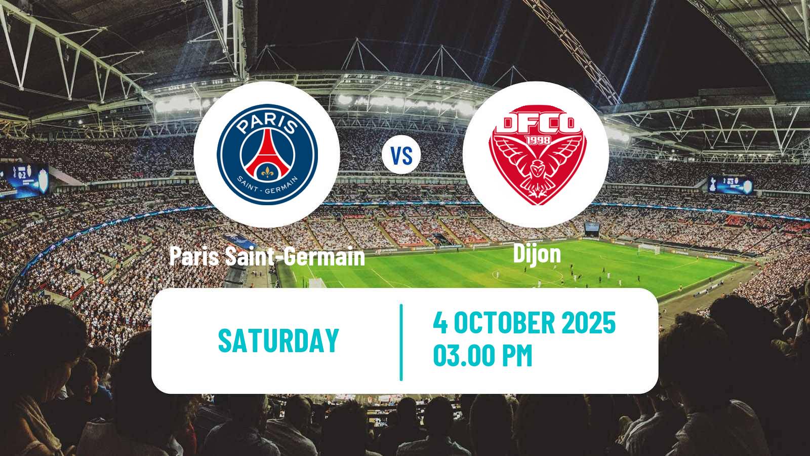 Football French Division 1 Women Paris Saint-Germain - Dijon