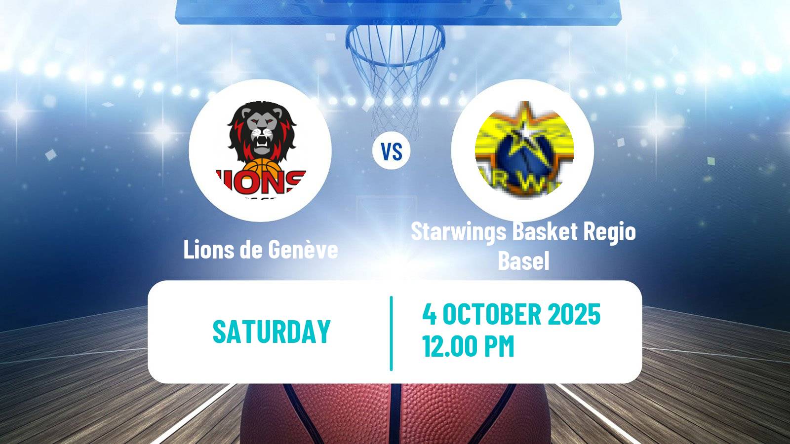 Basketball Swiss SB League Basketball Lions de Genève - Starwings Basket Regio Basel