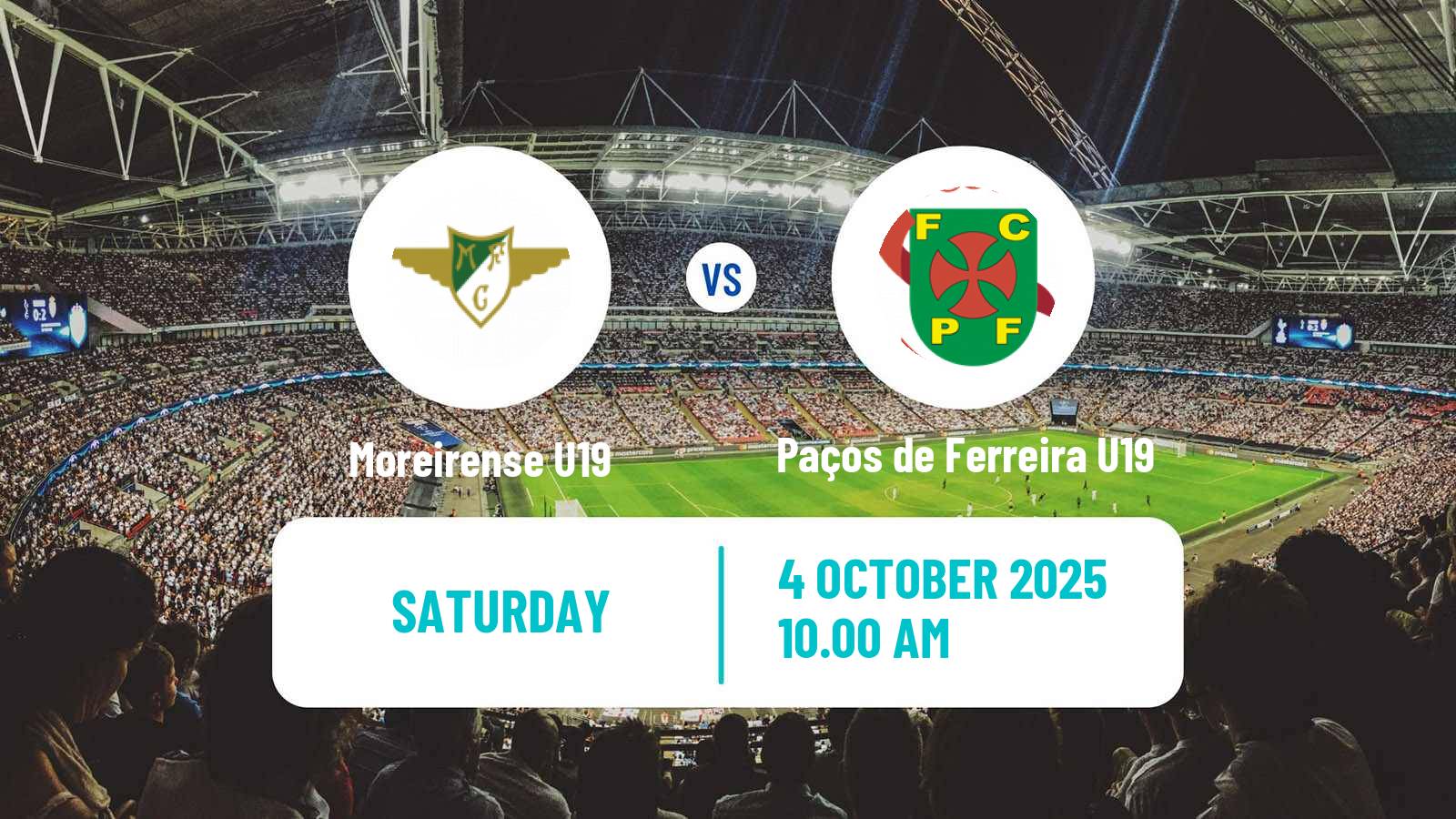 Football Portuguese Campeonato Nacional U19 Moreirense U19 - Paços de Ferreira U19