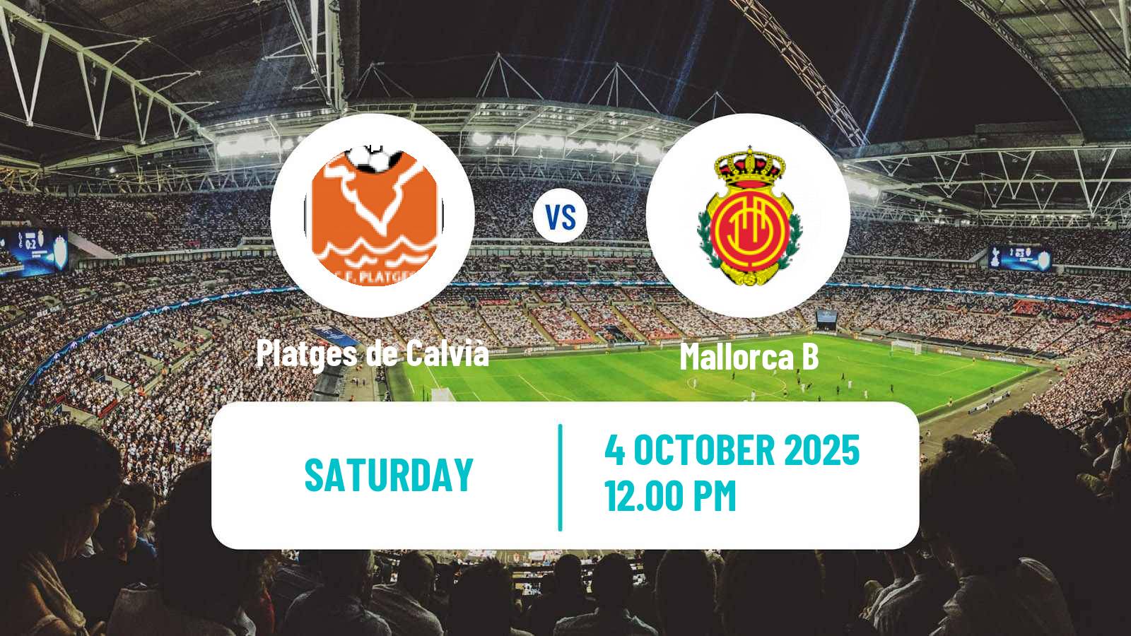 Football Spanish Tercera RFEF - Group 11 Platges de Calvià - Mallorca B