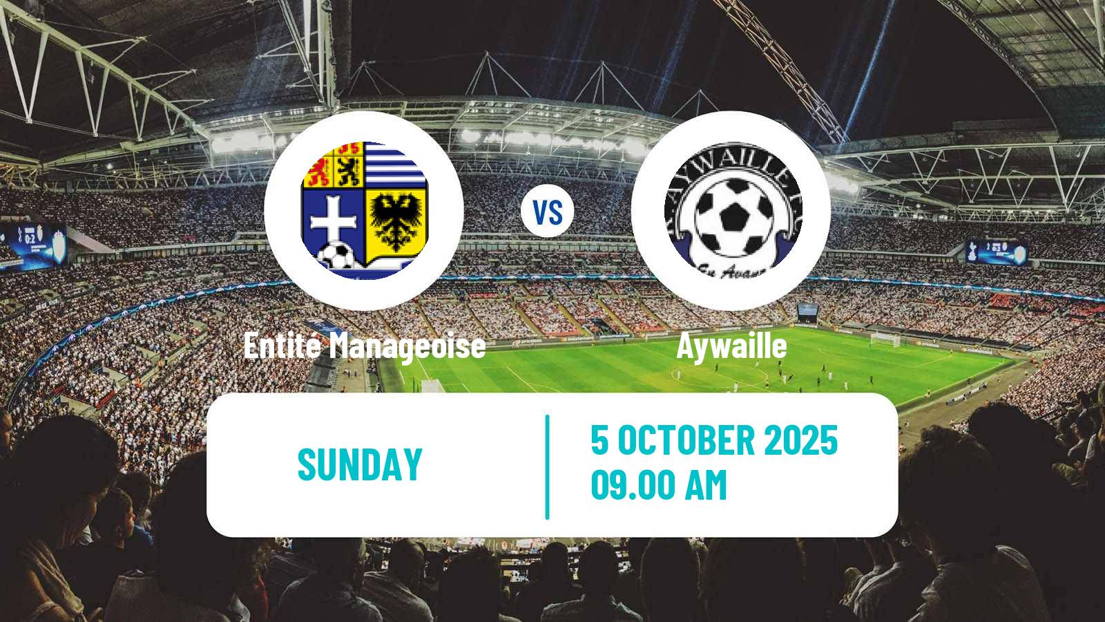 Football Belgian Second Amateur Division Group C Entité Manageoise - Aywaille