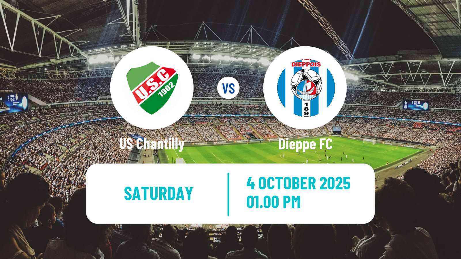 Football French National 2 - Group B Chantilly - Dieppe