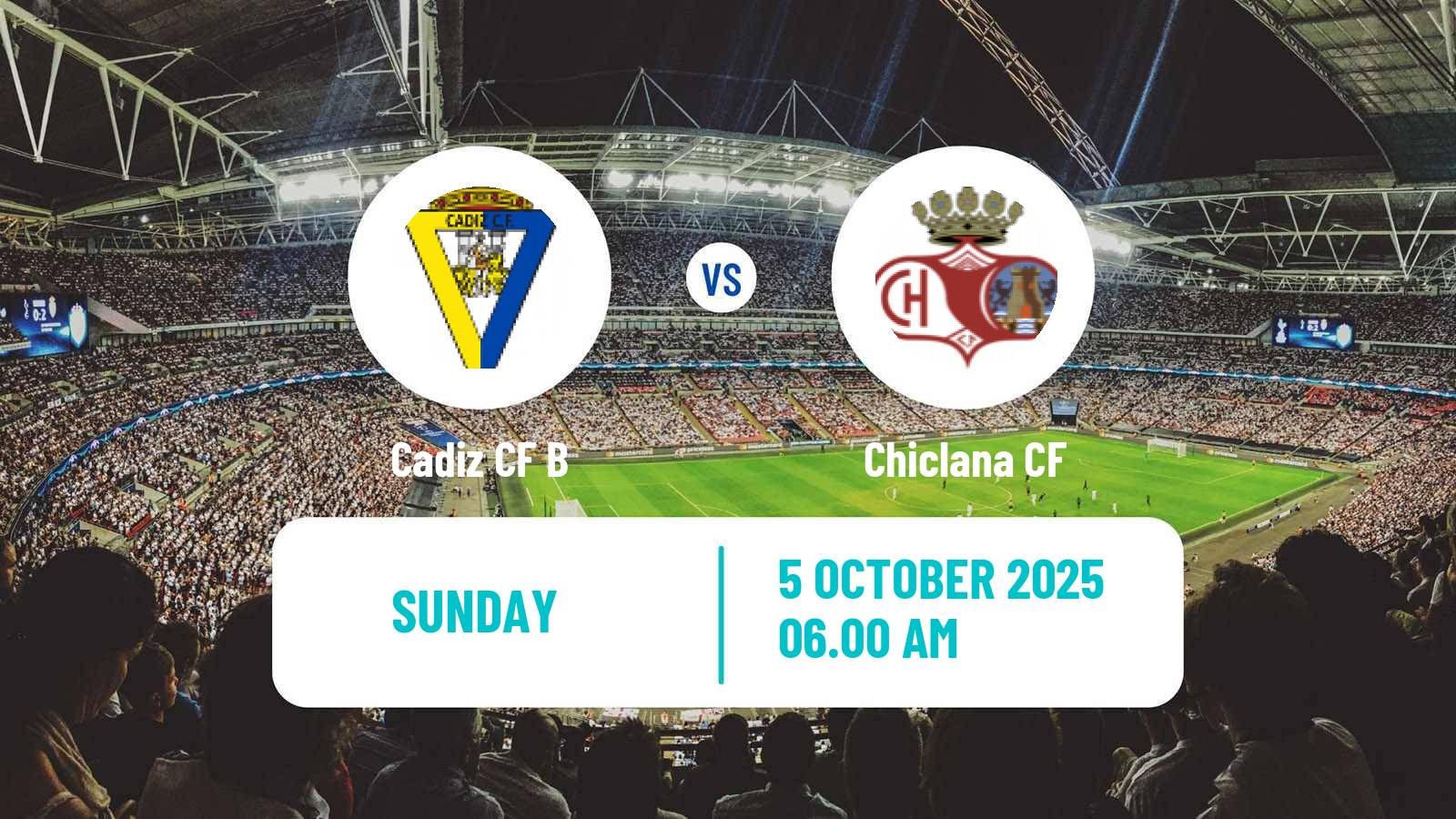 Football Spanish Tercera RFEF - Group 10 Cadiz CF B - Chiclana