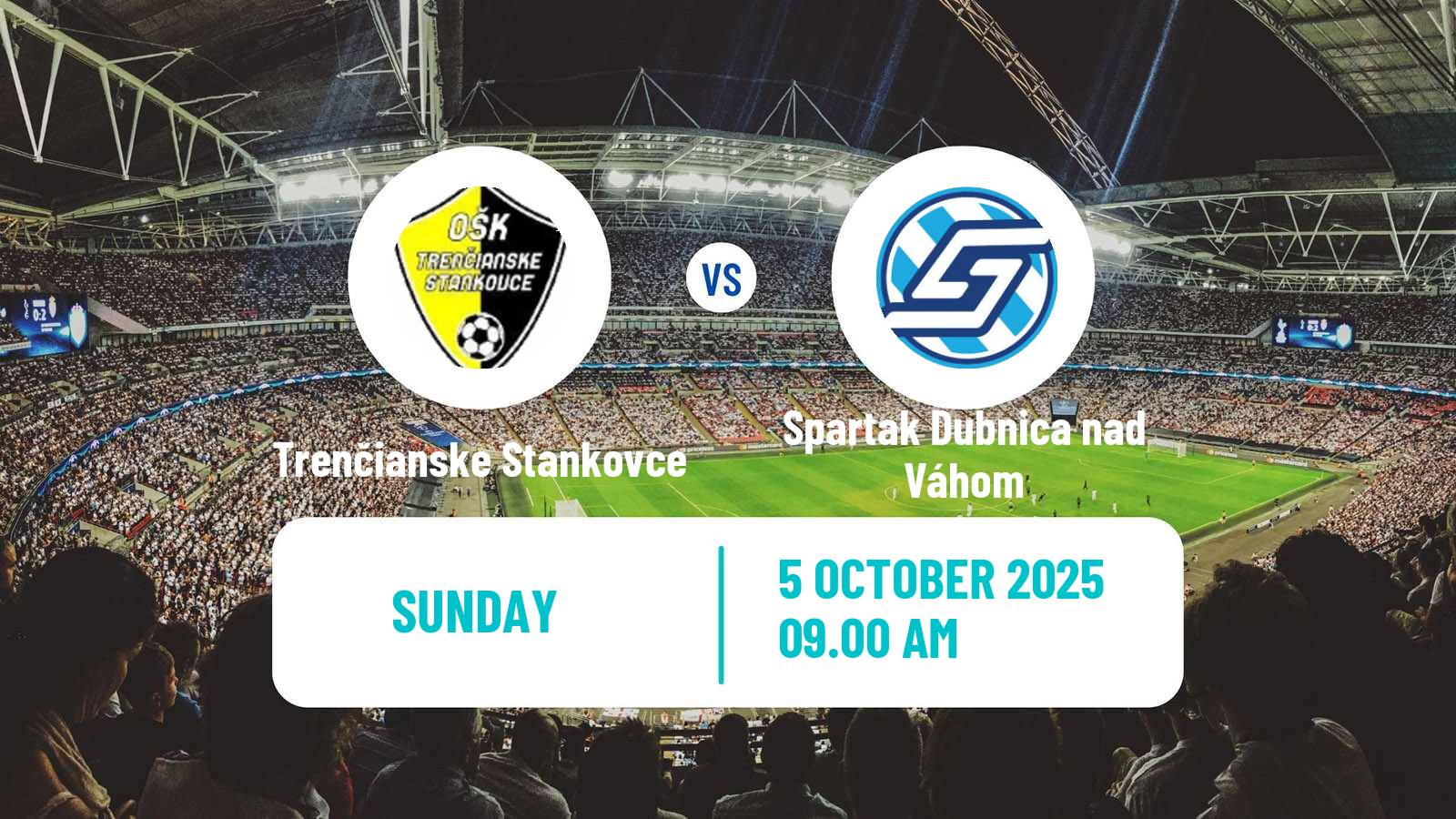 Football Slovak 4 Liga West Trenčianske Stankovce - Spartak Dubnica nad Váhom
