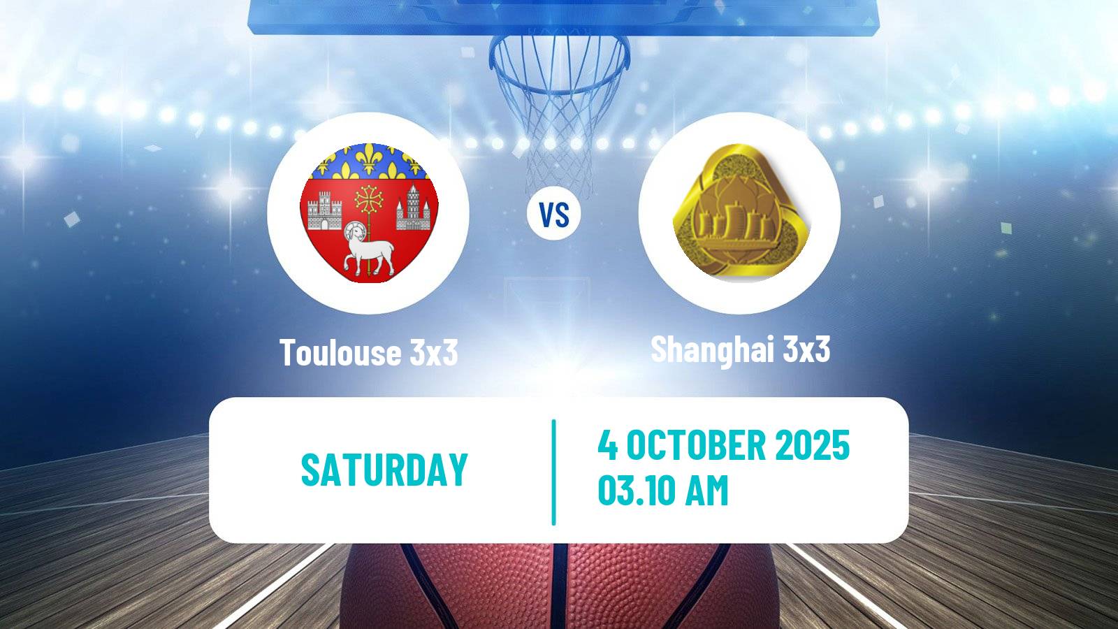Basketball World Tour Shenzhen 3x3 Toulouse 3x3 - Shanghai 3x3