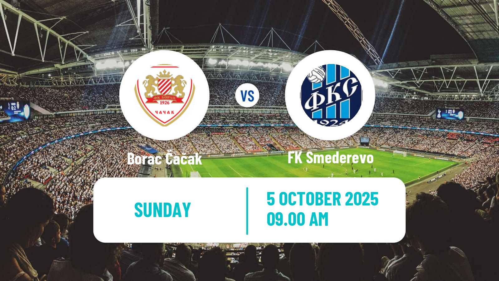 Football Serbian Prva Liga Borac Čačak - Smederevo