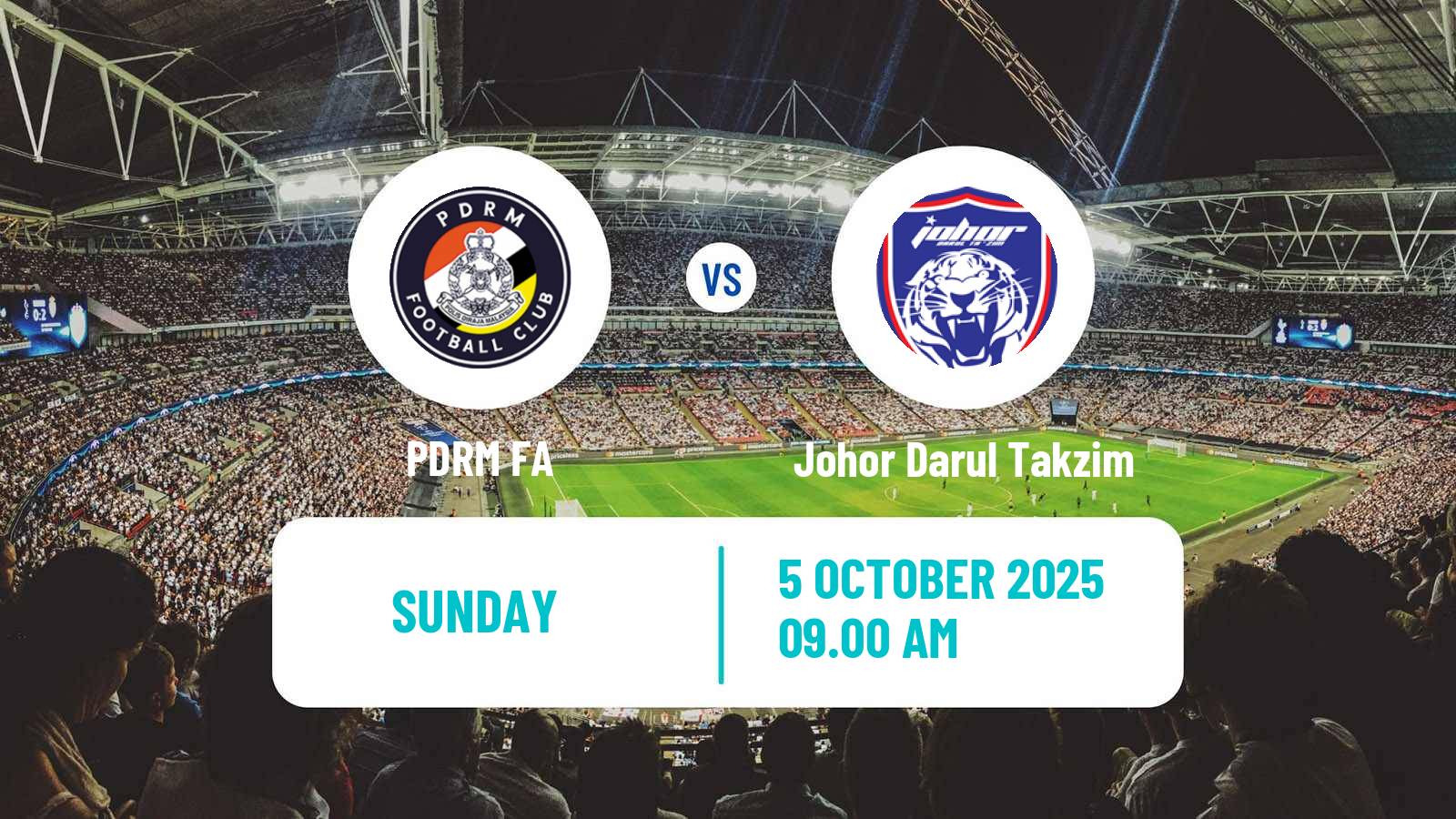 Football Malaysian Super League PDRM FA - Johor Darul Takzim
