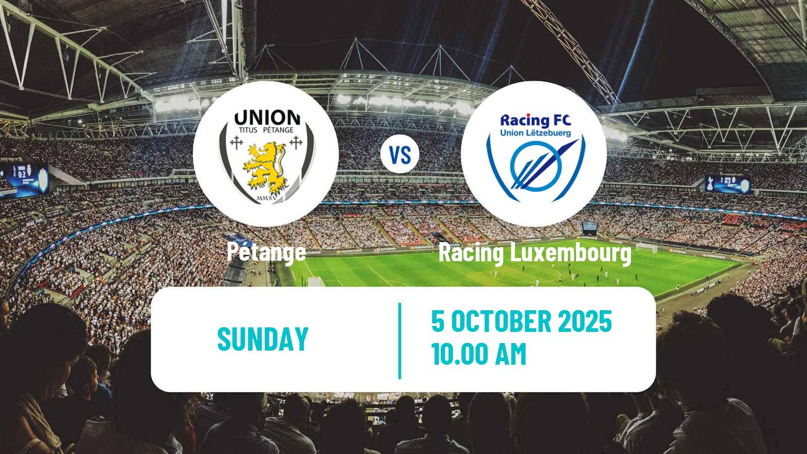 Football Luxembourg National Division Pétange - Racing Luxembourg