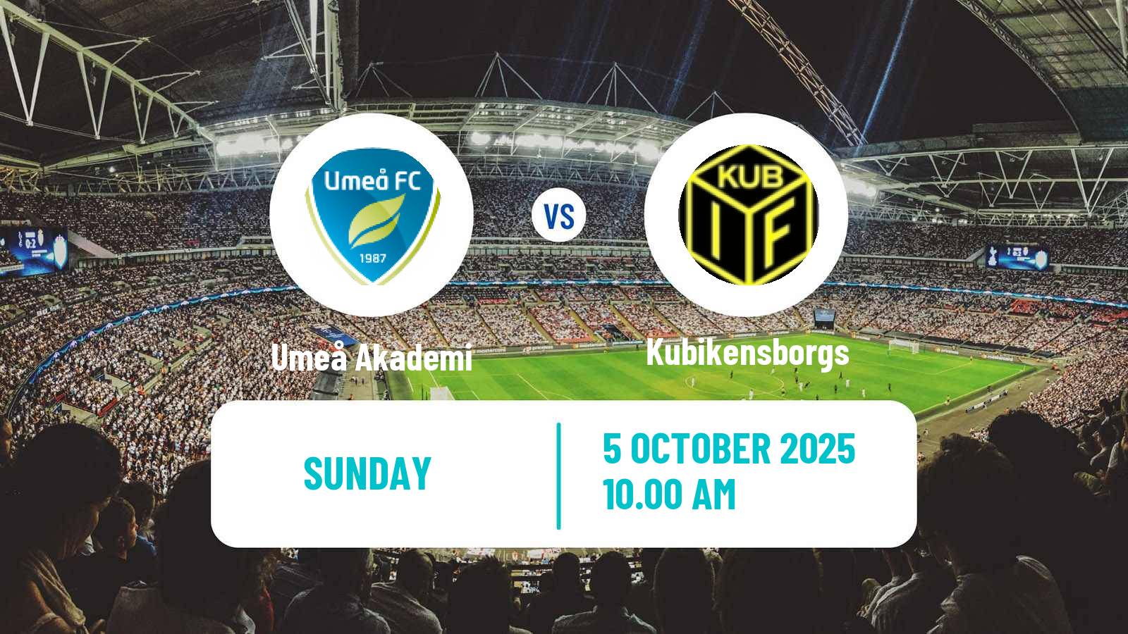 Football Swedish Division 2 - Norrland Umeå Akademi - Kubikensborgs