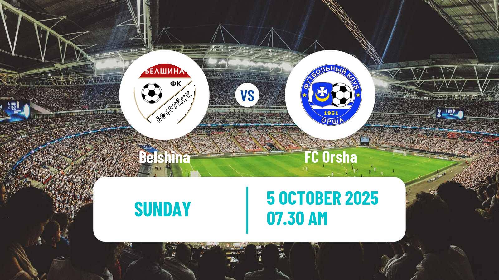 Football Belarusian Pershaya Liga Belshina - Orsha