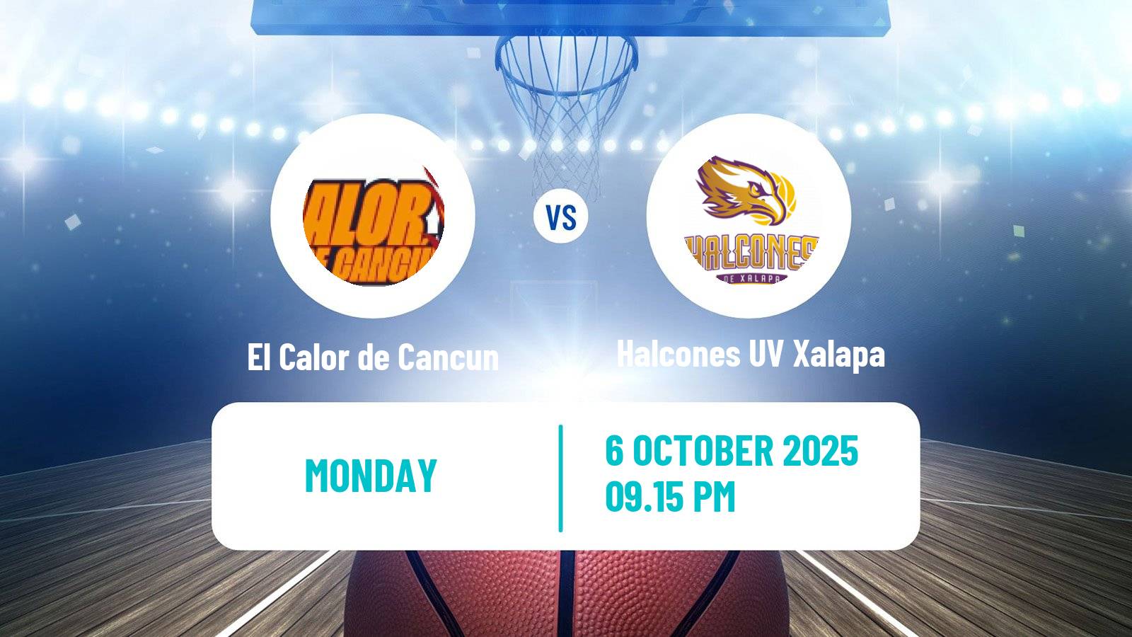 Basketball Mexican LNBP El Calor de Cancun - Halcones UV Xalapa
