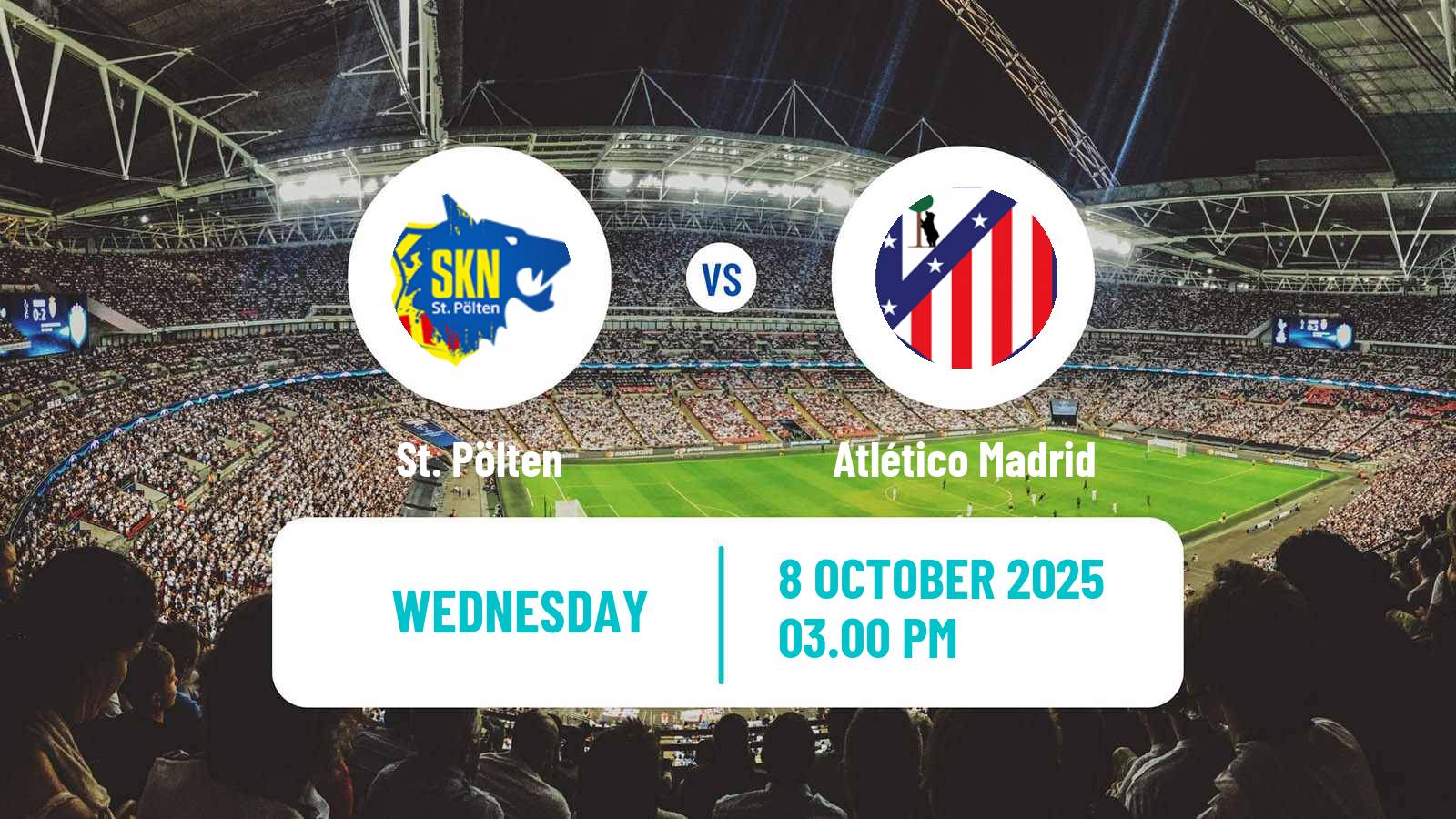 Football UEFA Champions League Women St. Pölten - Atlético Madrid