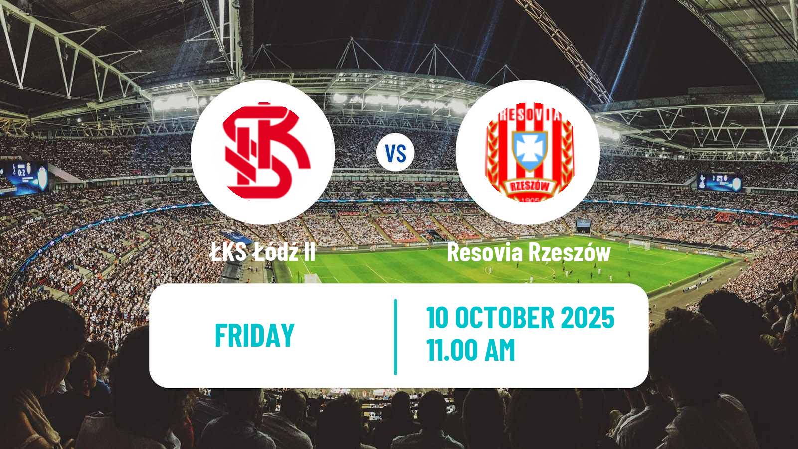 Football Polish Division 2 ŁKS Łódź II - Resovia Rzeszów