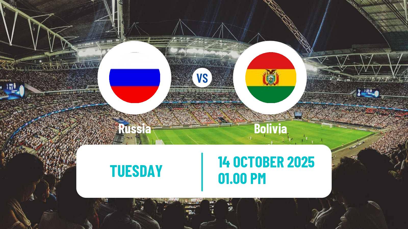 Football Friendly Russia - Bolivia
