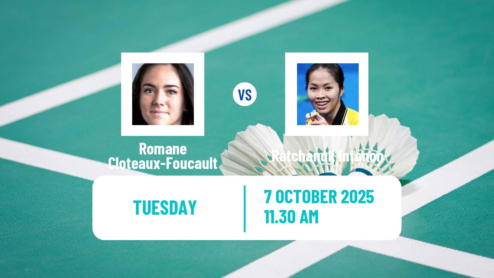 Badminton BWF World Tour Arctic Open Women Romane Cloteaux-Foucault - Ratchanok Intanon