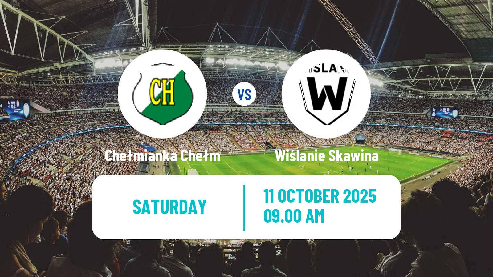 Football Polish Division 3 - Group IV Chełmianka Chełm - Wiślanie Skawina
