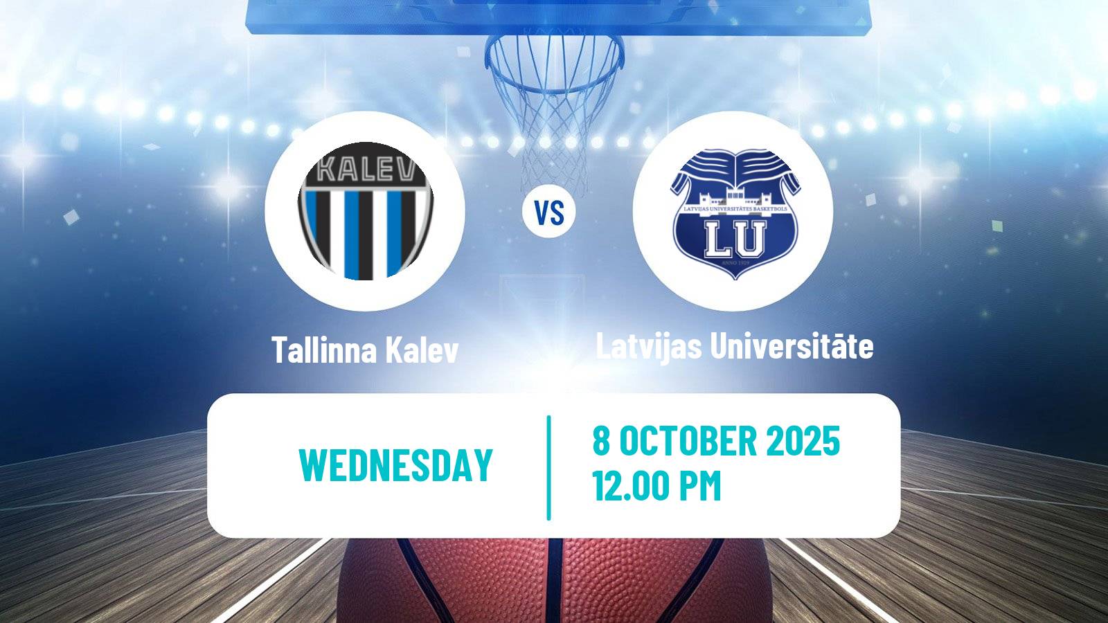 Basketball Estonian–Latvian Basketball League Tallinna Kalev - Latvijas Universitāte