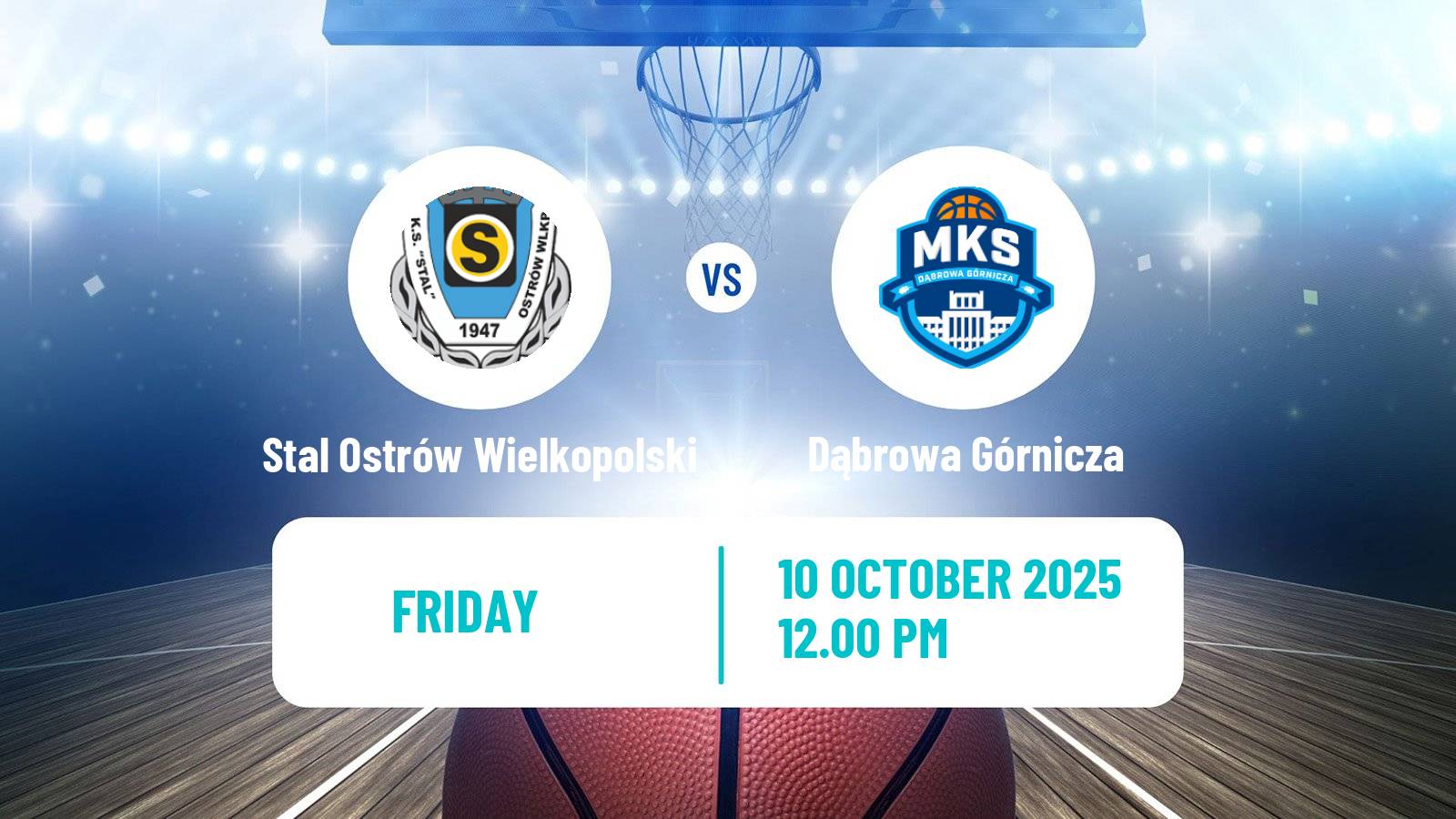 Basketball Polish Basket Liga Stal Ostrów Wielkopolski - Dąbrowa Górnicza