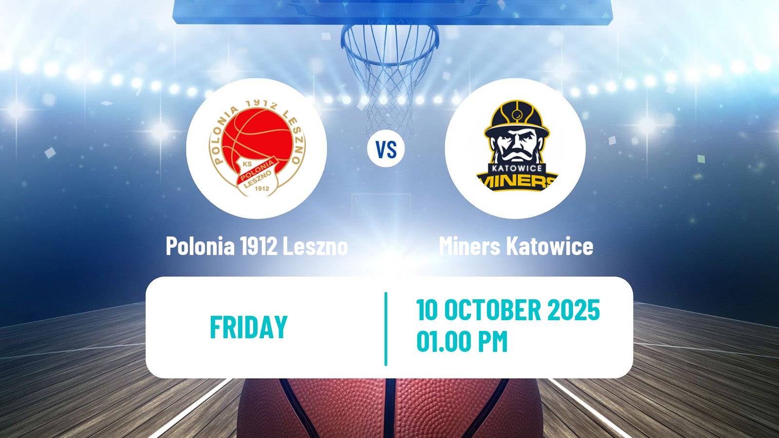 Basketball Polish 1 Liga Basketball Polonia 1912 Leszno - Miners Katowice