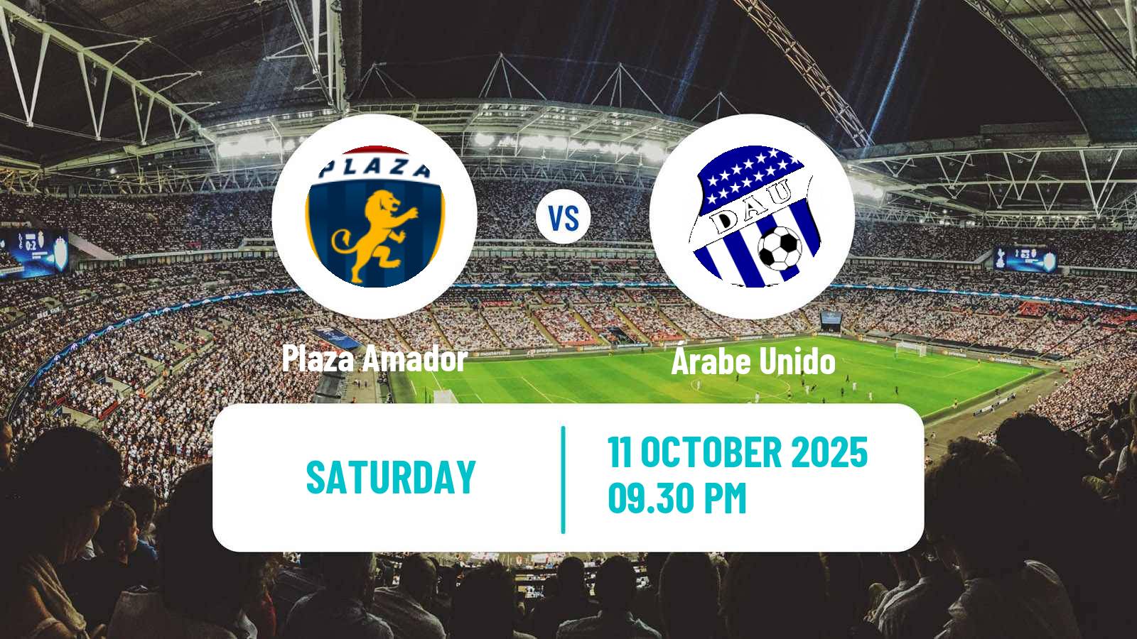 Football Liga Panamena de Futbol Plaza Amador - Árabe Unido