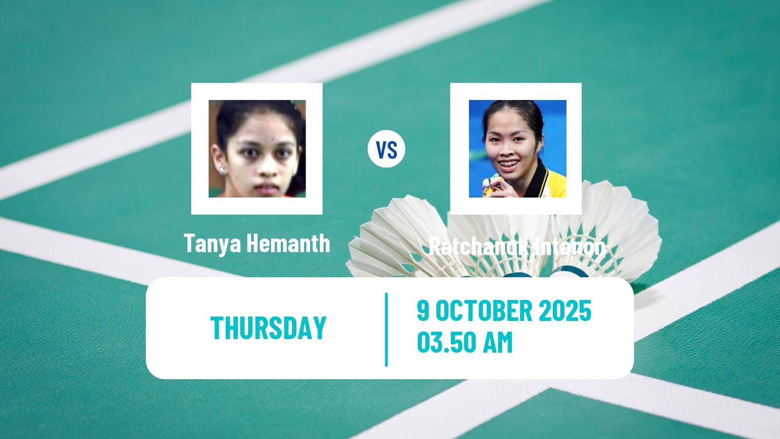 Badminton BWF World Tour Arctic Open Women Tanya Hemanth - Ratchanok Intanon