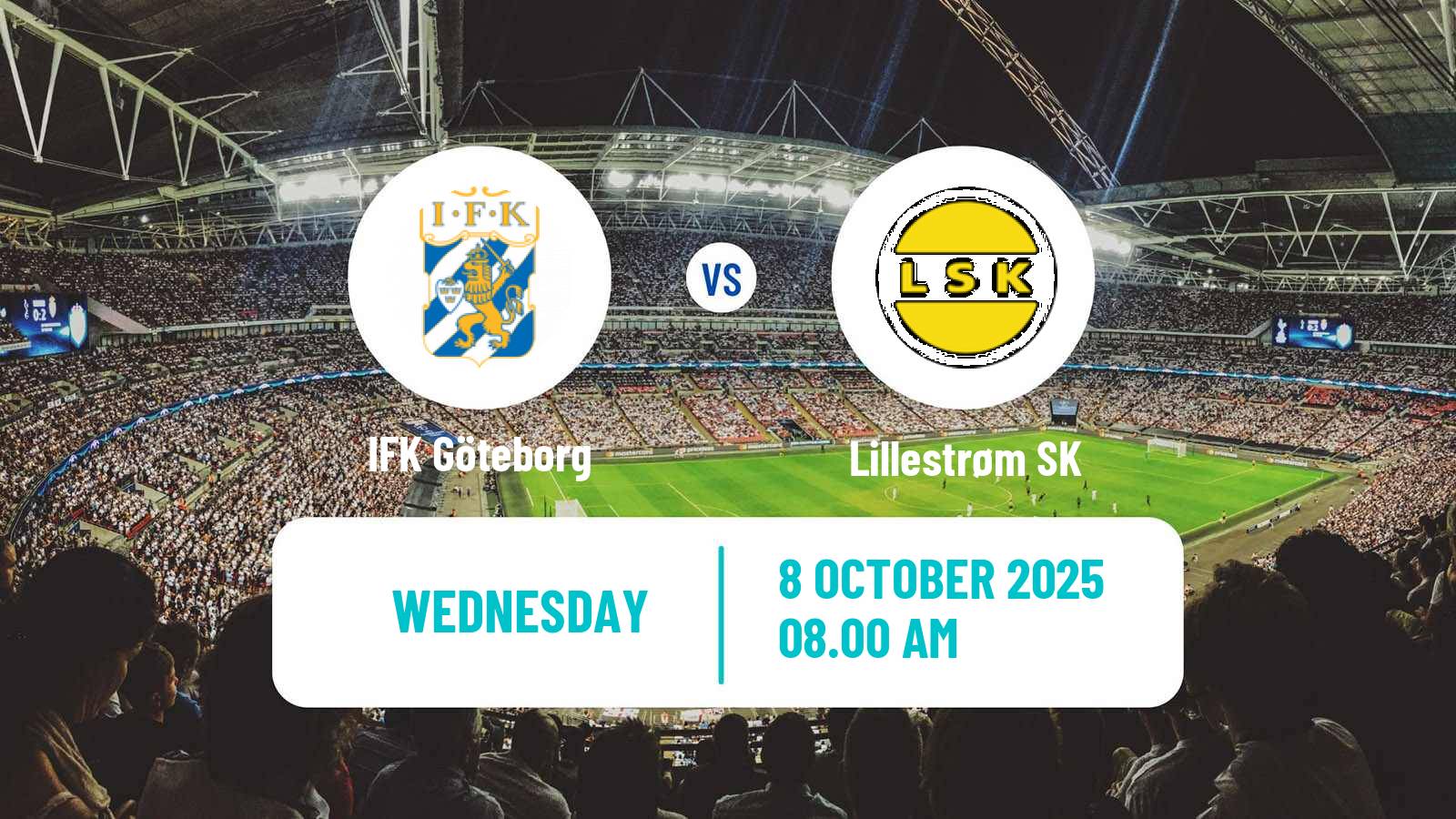 Football Club Friendly IFK Göteborg - Lillestrøm SK