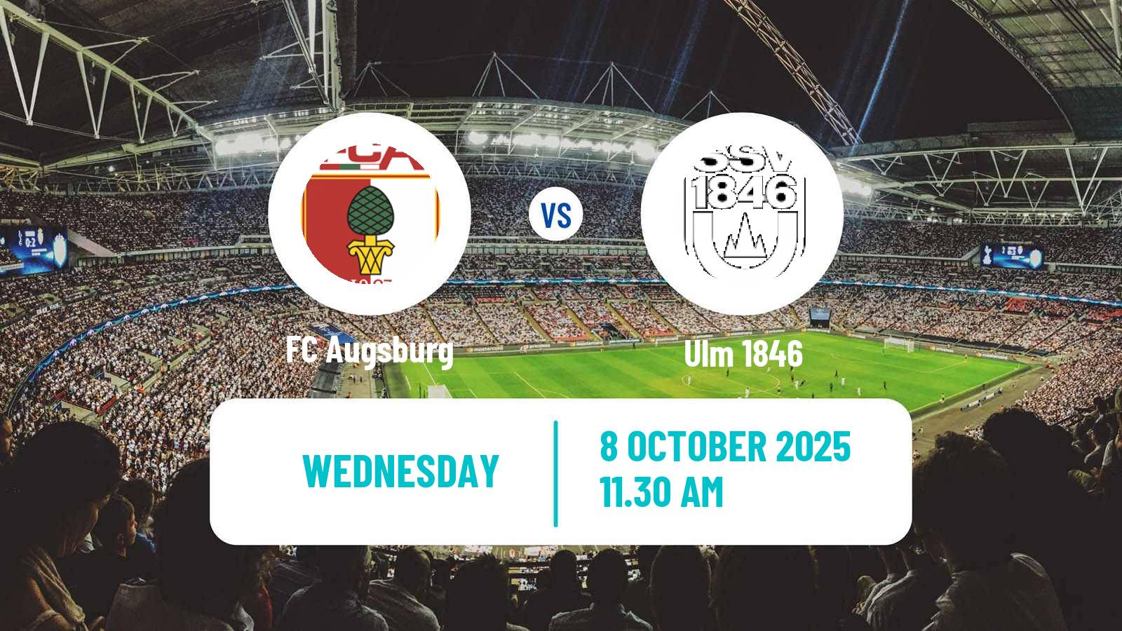 Football Club Friendly Augsburg - Ulm 1846