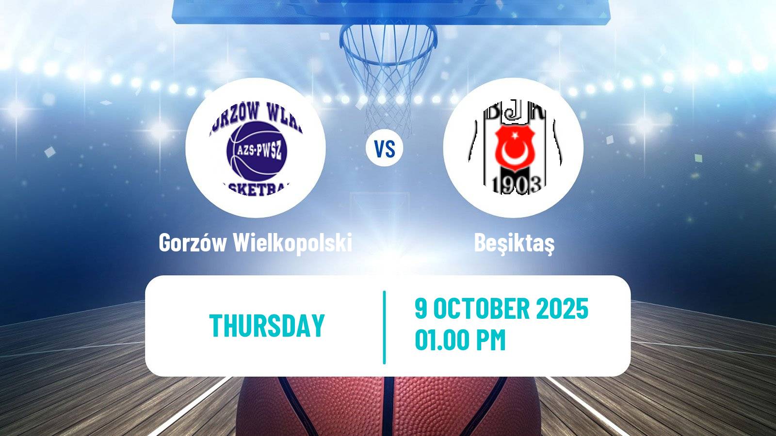 Basketball Eurocup Women Gorzów Wielkopolski - Beşiktaş