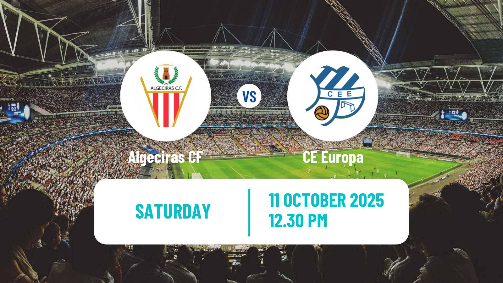 Football Spanish Primera RFEF Group 2 Algeciras - CE Europa