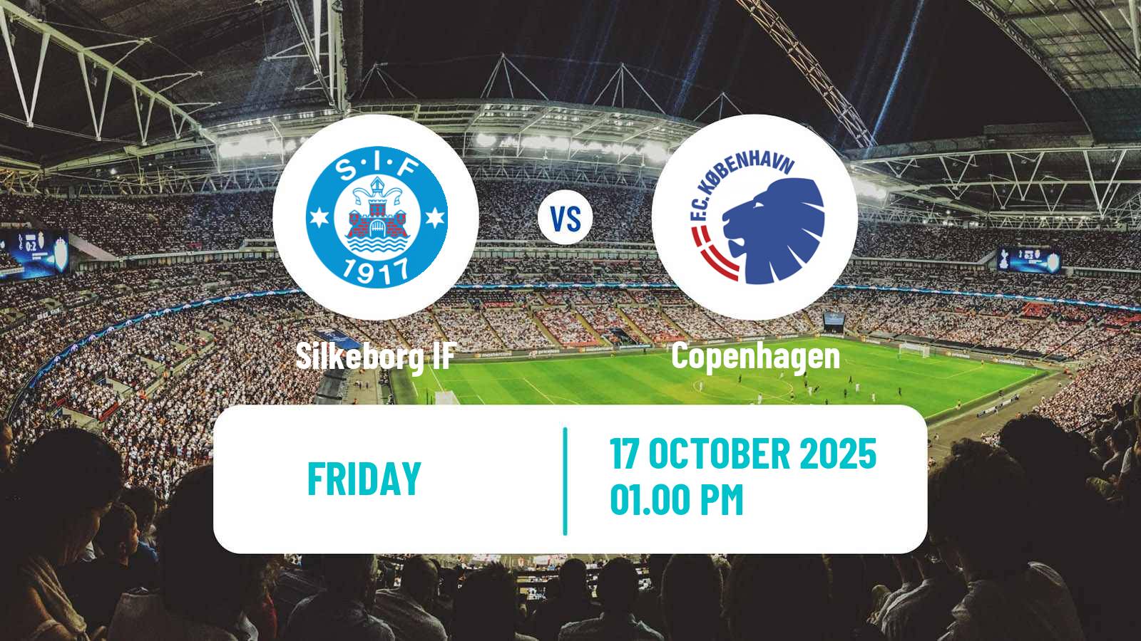 Football Danish Superliga Silkeborg IF - Copenhagen