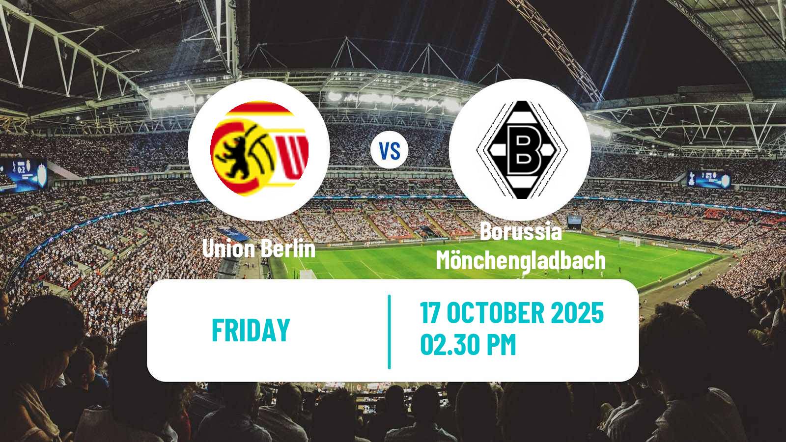 Football German Bundesliga Union Berlin - Borussia Mönchengladbach