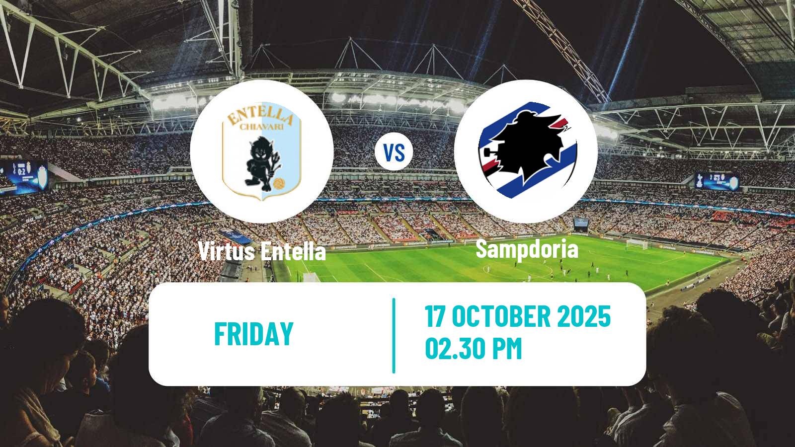 Football Italian Serie B Virtus Entella - Sampdoria