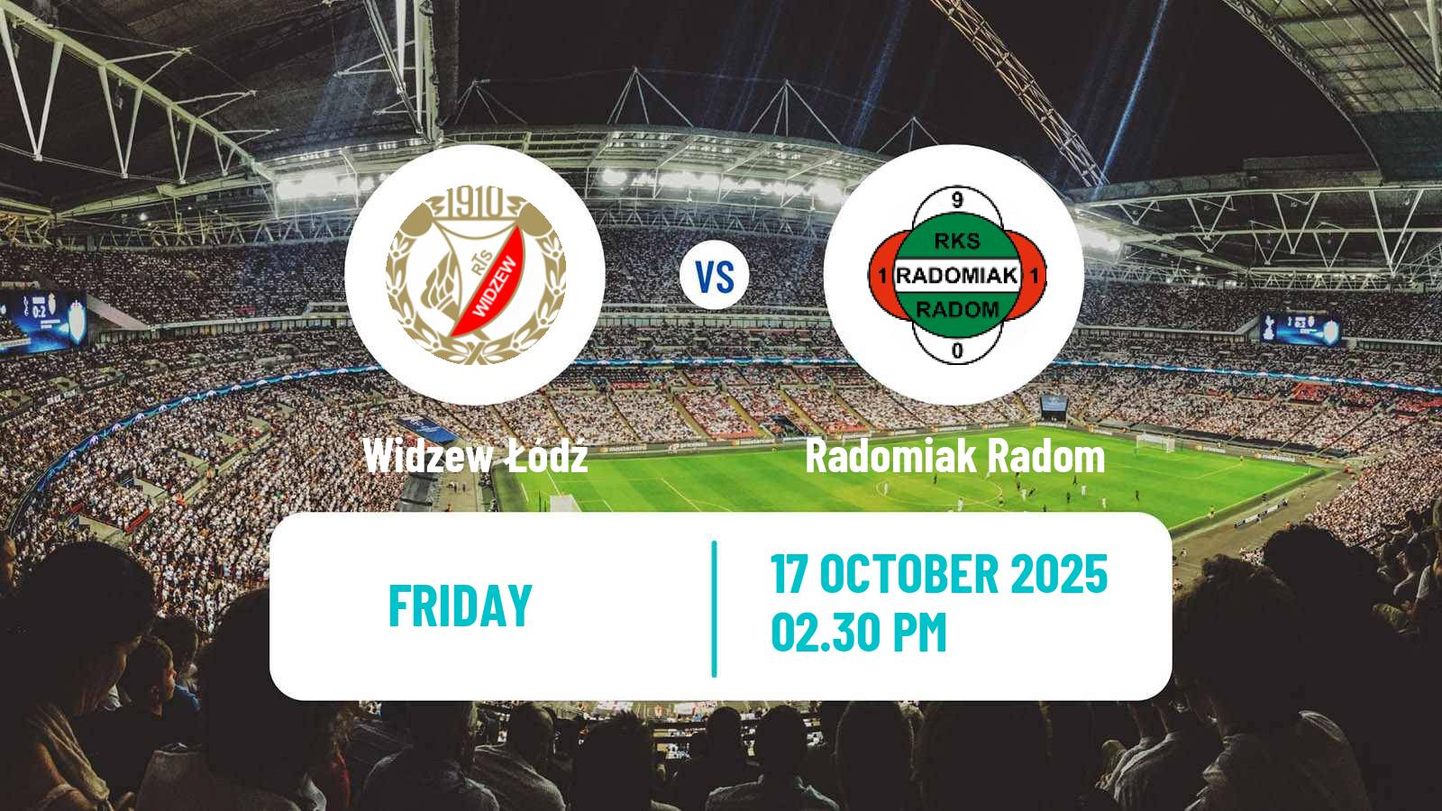 Football Polish Ekstraklasa Widzew Łódź - Radomiak Radom