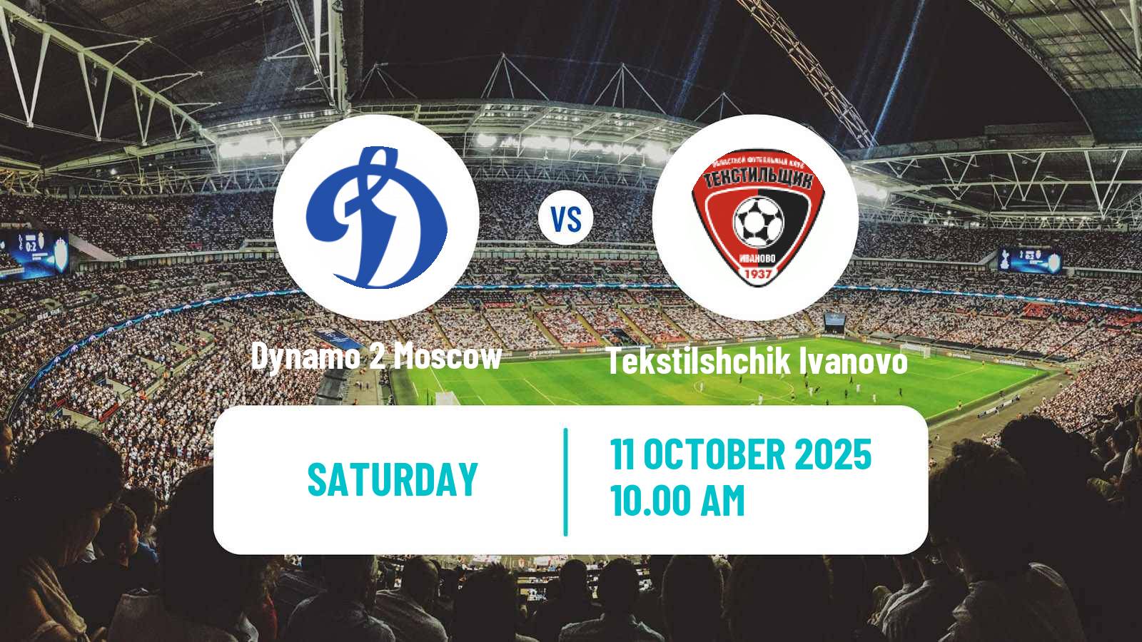 Football Russian FNL 2 Division A Gold Dynamo 2 Moscow - Tekstilshchik Ivanovo
