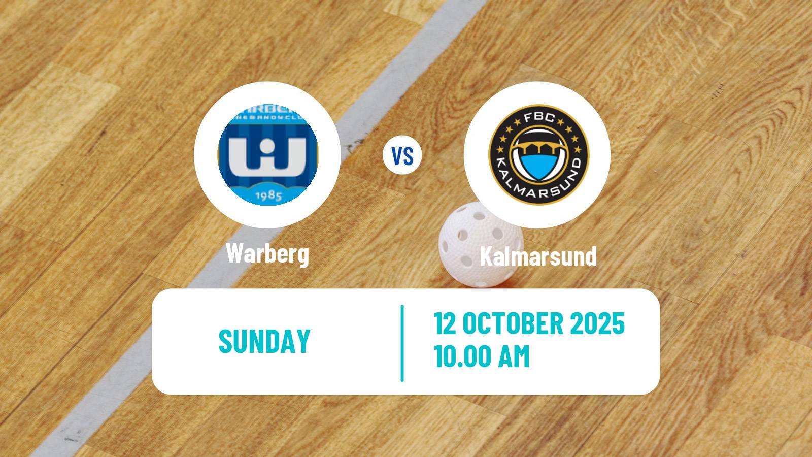 Floorball Swedish Superligan Floorball Women Warberg - Kalmarsund