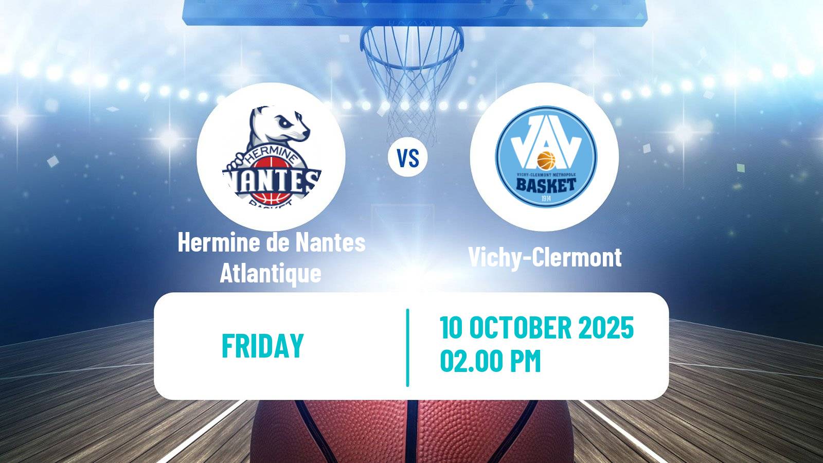 Basketball French LNB Pro B Hermine de Nantes Atlantique - Vichy-Clermont