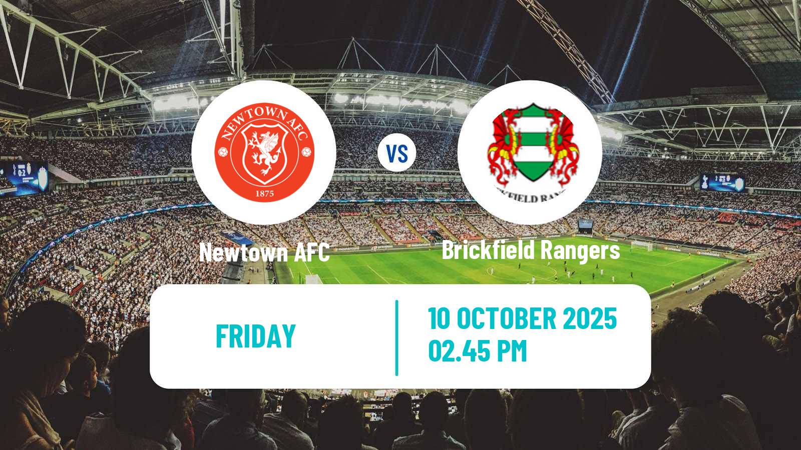 Football Welsh Cymru North Newtown - Brickfield Rangers