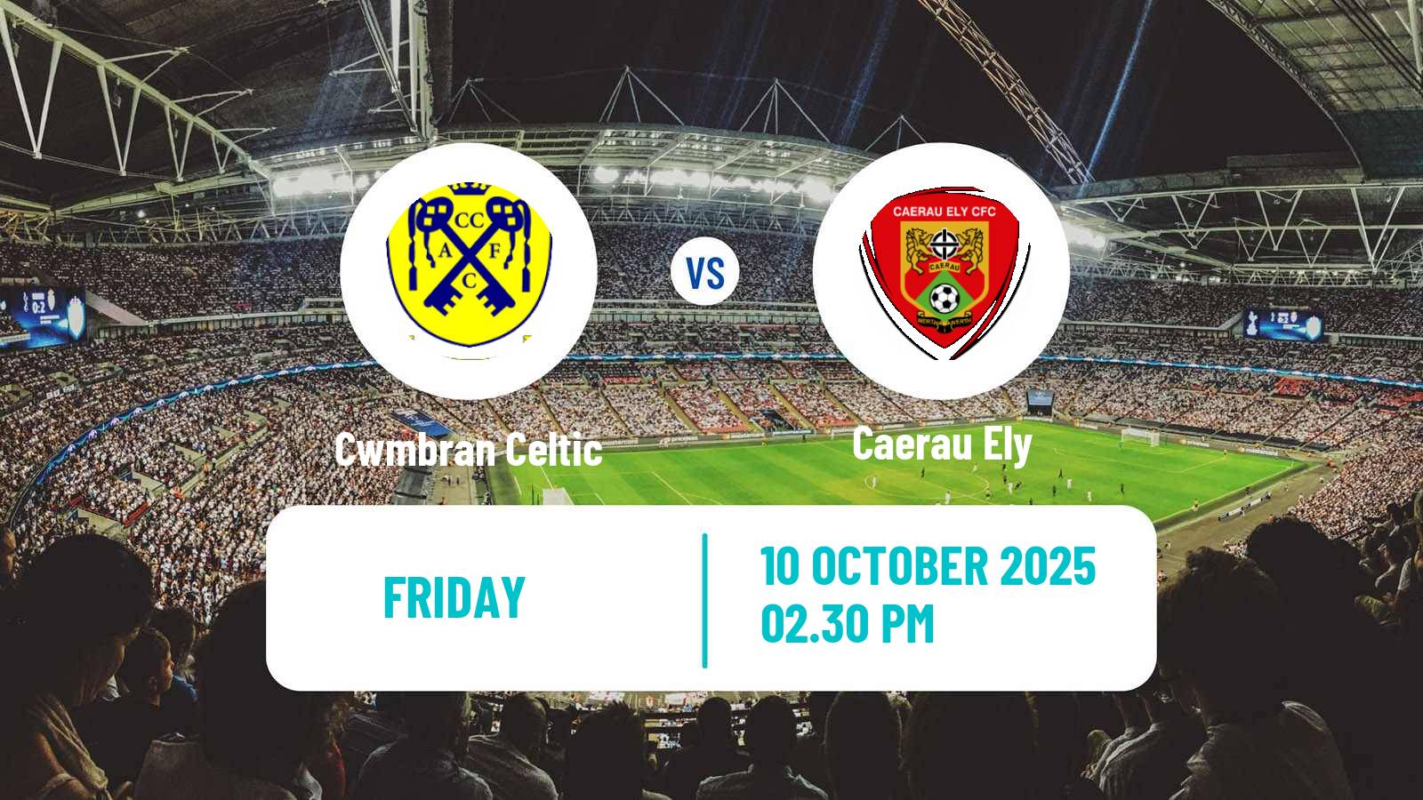 Football Welsh Cymru South Cwmbran Celtic - Caerau Ely