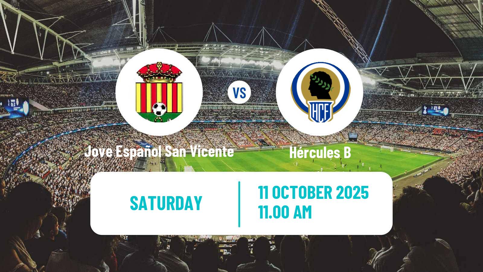 Football Spanish Tercera RFEF - Group 6 Jove Español San Vicente - Hércules B