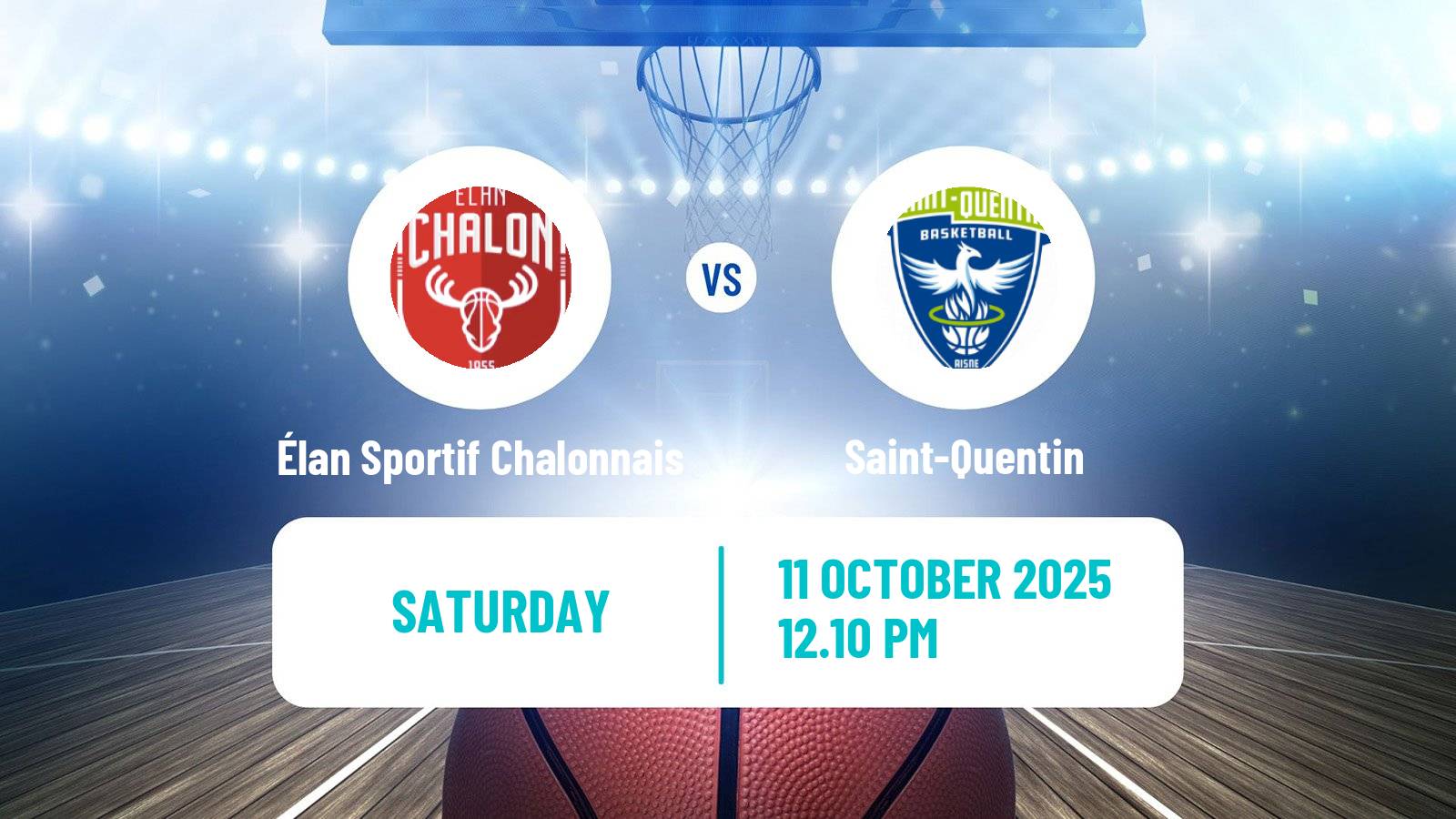 Basketball French LNB Élan Sportif Chalonnais - Saint-Quentin