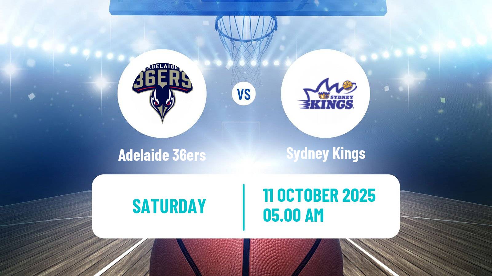 Basketball Australian NBL Adelaide 36ers - Sydney Kings