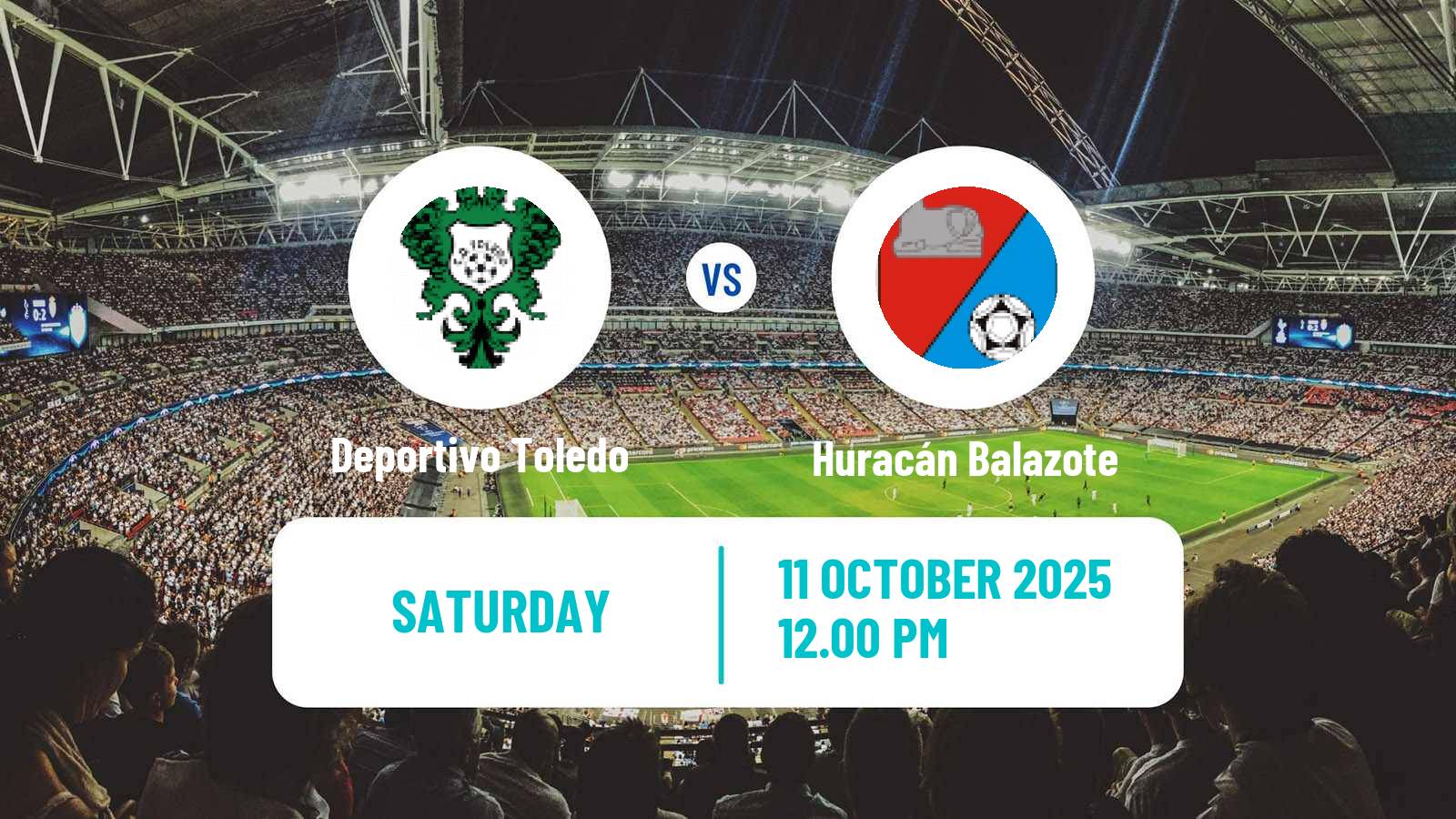 Football Spanish Tercera RFEF - Group 18 Deportivo Toledo - Huracán Balazote