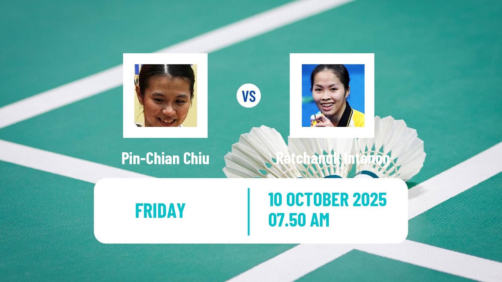 Badminton BWF World Tour Arctic Open Women Pin-Chian Chiu - Ratchanok Intanon