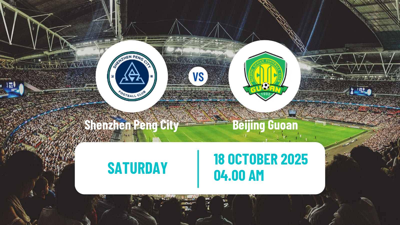 Football Chinese Super League Shenzhen Peng City - Beijing Guoan