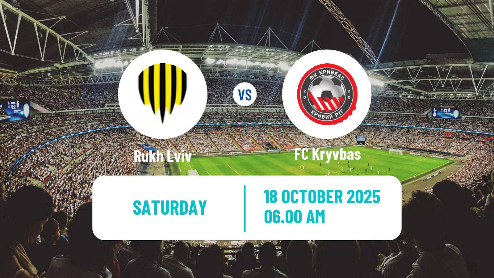 Football Ukrainian Premier League Rukh Lviv - Kryvbas